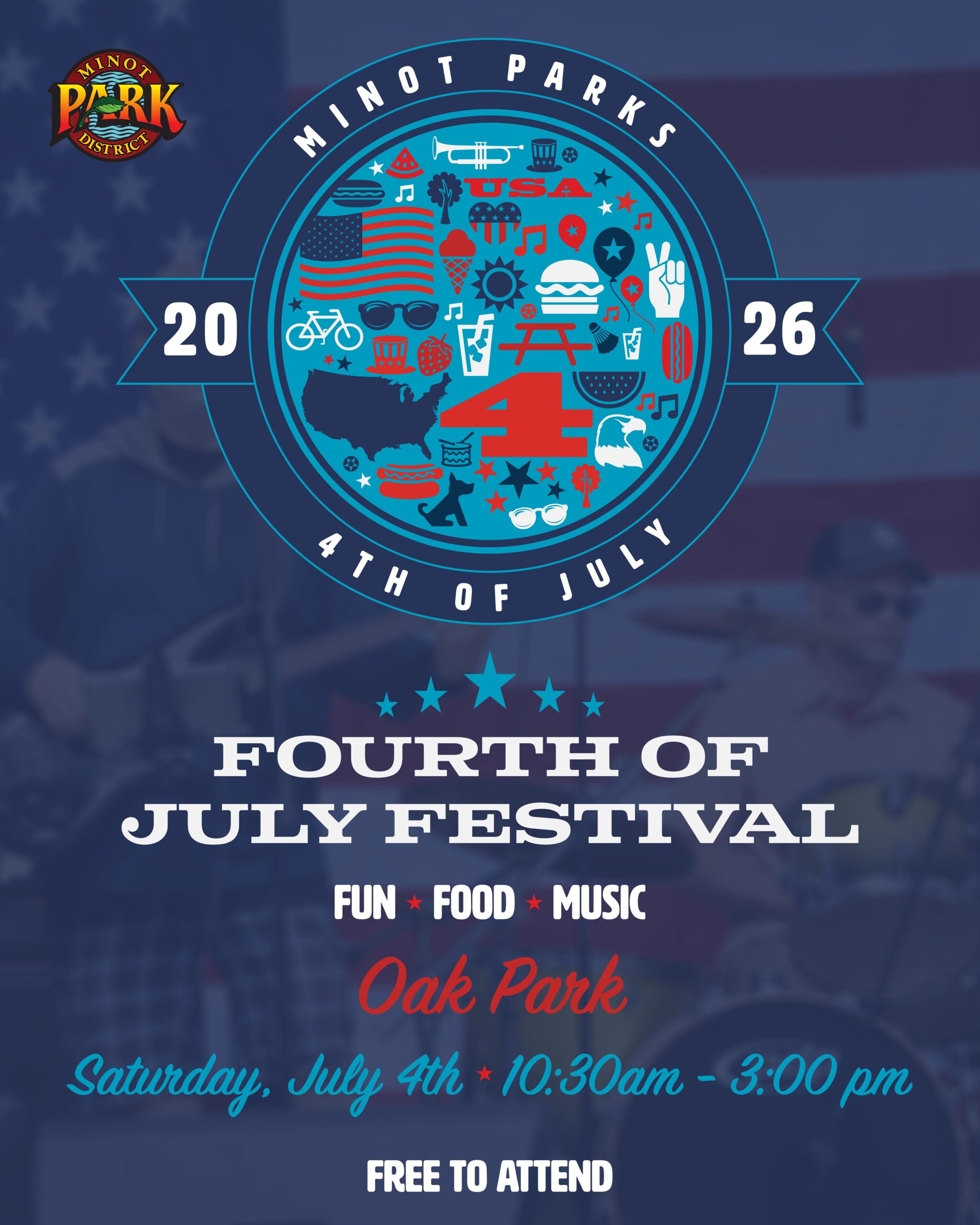 Minot Parks District 2026 4th of July Festival flyer for Oak Park on Saturday, July 4th from 10:30am to 3:00pm.