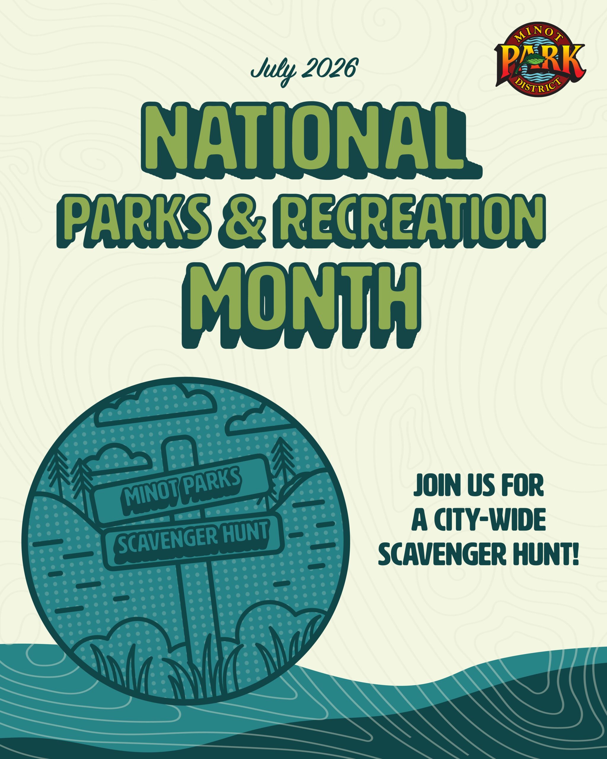 July 2026 National Parks & Recreation Month flyer for a Minot Park District city-wide scavenger hunt.