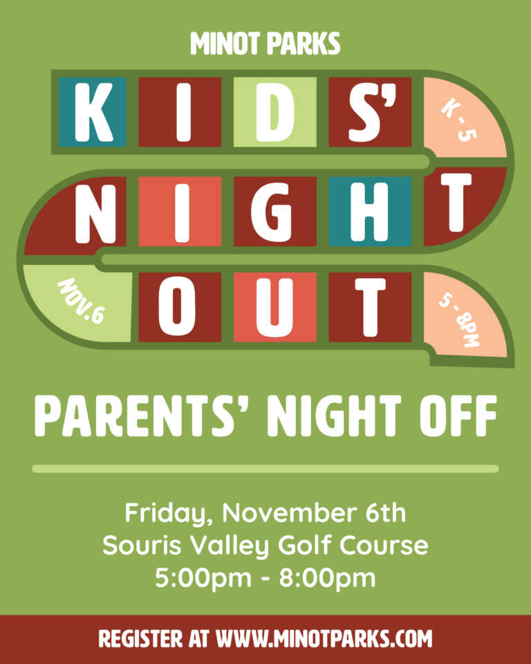 Minot Parks Kids' Night Out flyer with parents' night off on Friday, November 6th at Souris Valley Golf Course from 5-8pm.